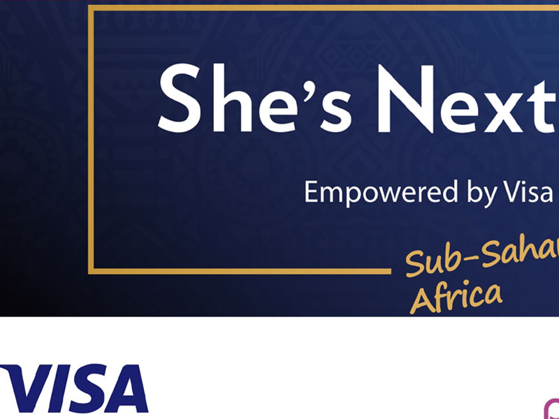 Visa Expands She’s Next Initiative In Africa, Empowers Women Entrepreneurs With Digital Capabilities